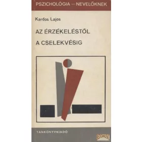 Az érzékeléstől a cselekvésig