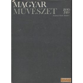 Magyar művészet 1890-1919 I-II.
