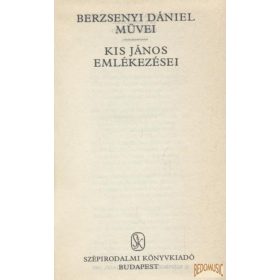 Berzsenyi Dániel művei / Kis János emlékezései