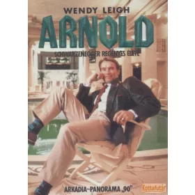 Arnold Schwarzenegger regényes élete