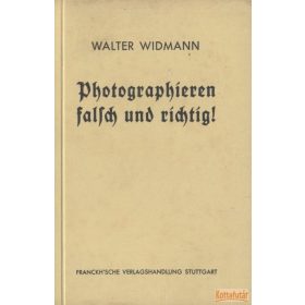 Photographieren falsch und richtig!