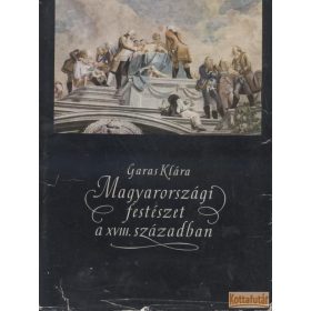 Magyarországi festészet a XVIII. században