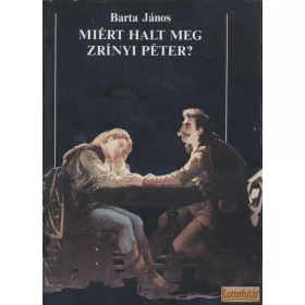 Miért halt meg Zrínyi Péter?