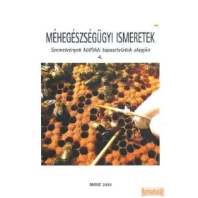 Méhegészségügyi ismeretek 4.