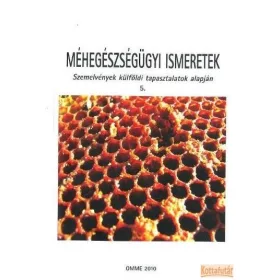 Méhegészségügyi ismeretek 5.