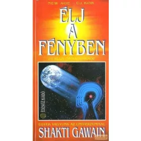 Élj a fényben