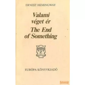 Valami véget ér / The End of Something