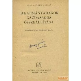 Takarmányadagok gazdaságos összeállítása