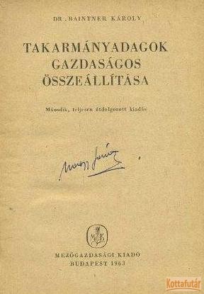 Takarmányadagok gazdaságos összeállítása