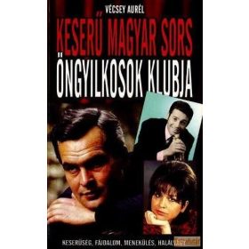 Keserű magyar sors - Öngyilkosok klubja