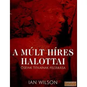 A múlt híres halottai