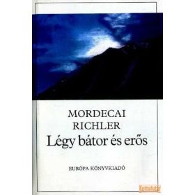 Légy bátor és erős