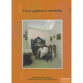 Városi polgárok a századelőn