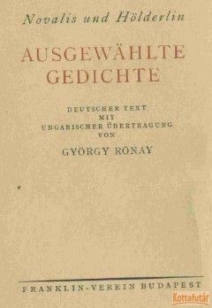 Novalis és Hölderlin válogatott költeményei