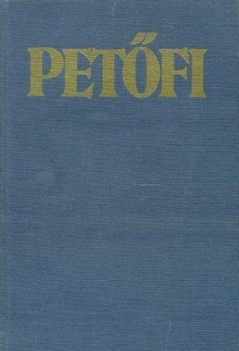 Petőfi Sándor összes költeményei I-II. (1986)
