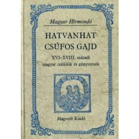 Hatvanhat csúfos gajd