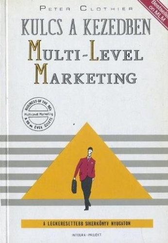 Kulcs a kezedben: multi-level marketing