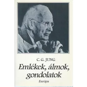 Emlékek, álmok, gondolatok