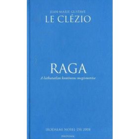 Raga - A láthatatlan kontinens megismerése