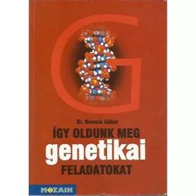 Így oldunk meg genetikai feladatokat