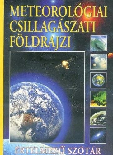 Meterológiai csillagászati földrajzi értelmező szótár