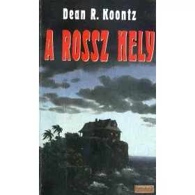 A rossz hely