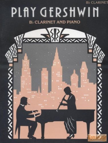 Play Gershwin (Clarinet and Piano)