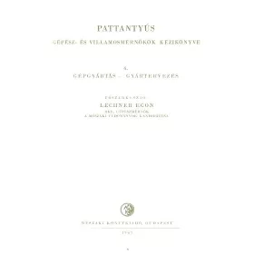   Pattantyús gépész- és villamosmérnökök kézikönyve 6.
