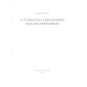 A tunhuangi Ezer Buddha barlangtemplomok