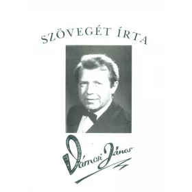 Szövegét írta: Vámosi János