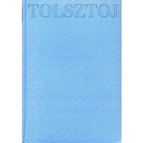 Lev Tolsztoj művei 1. - Elbeszélések 1852-1859