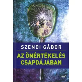 Az önértékelés csapdájában
