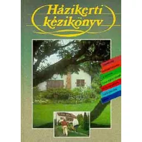 Házikerti kézikönyv