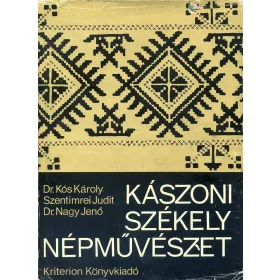 Kászoni székely népművészet