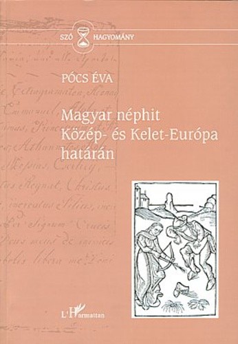 Magyar néphit Közép- és Kelet-Európa határán