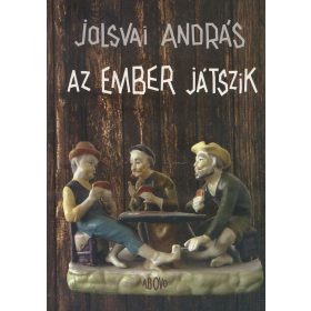 Az ember játszik