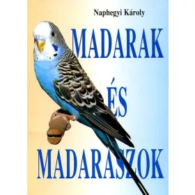 Madarak és madarászok