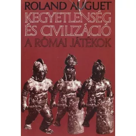 Kegyetlenség és civilizáció