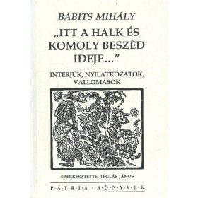 Itt a halk és komoly beszéd ideje...