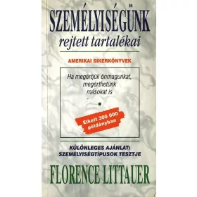Személyiségünk rejtett tartalékai