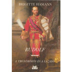 Rudolf - A trónörökös és a lázadó (1990)