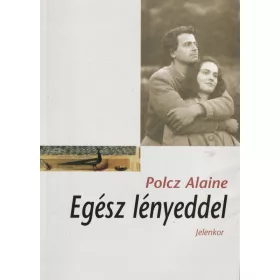 Egész lényeddel