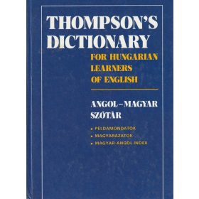 Thompson's dictionary for Hungarian Learners of English