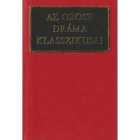 Az orosz dráma klasszikusai I-II.