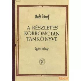 A részletes kórbonctan tankönyve