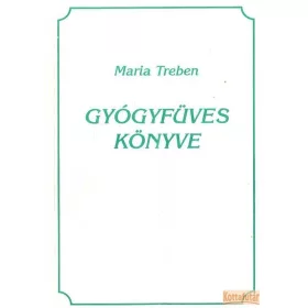 Maria Treben gyógyfüves könyve