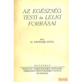 Az egészség testi és lelki forrásai