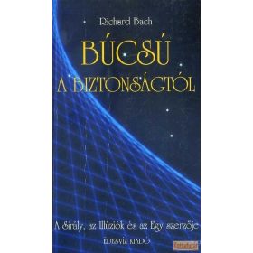 Búcsú a biztonságtól