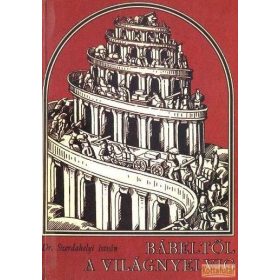 Bábeltől a világnyelvig