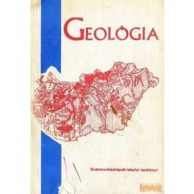 Geológia - Szakmunkásképző iskolák számára